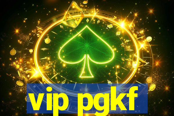 vip pgkf